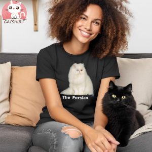 He Persian Cat One Of He Most Popular Cats In He Usa Shirt