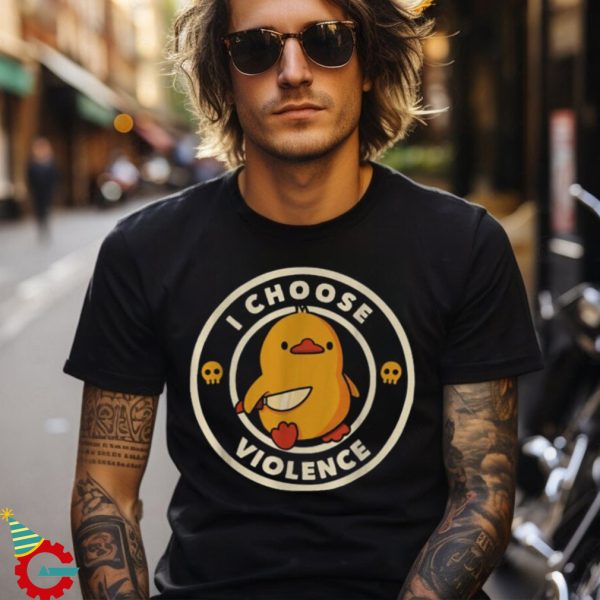 I Choose Violence Funny Duck by Tobe Fonseca T Shirts