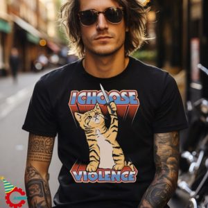 I Choose Violence cat unisex T Shirt Funny Cat Lover Gift shirt