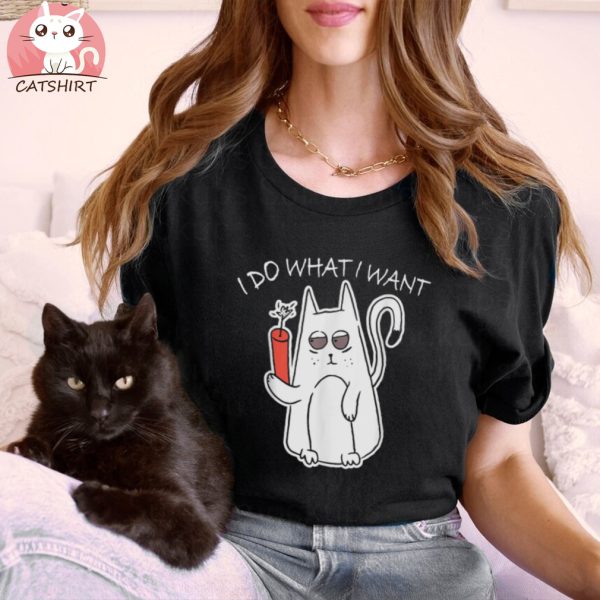 I Do What I Want Cat Shirt