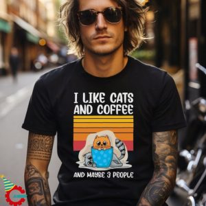 I Like Cats And Coffee Shirt, Gift For Cats Lover, Coffee Lover Shirt