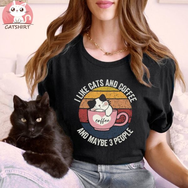 I Like Cats And Coffee Shirt