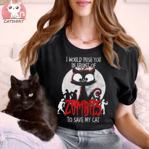 I would push you zombies cats zombie cat cute black cat halloween shirt