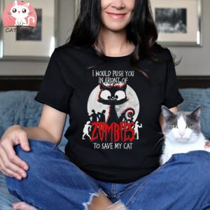 I would push you zombies cats zombie cat cute black cat halloween shirt