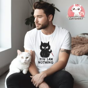 You saw nothing black cat shirt