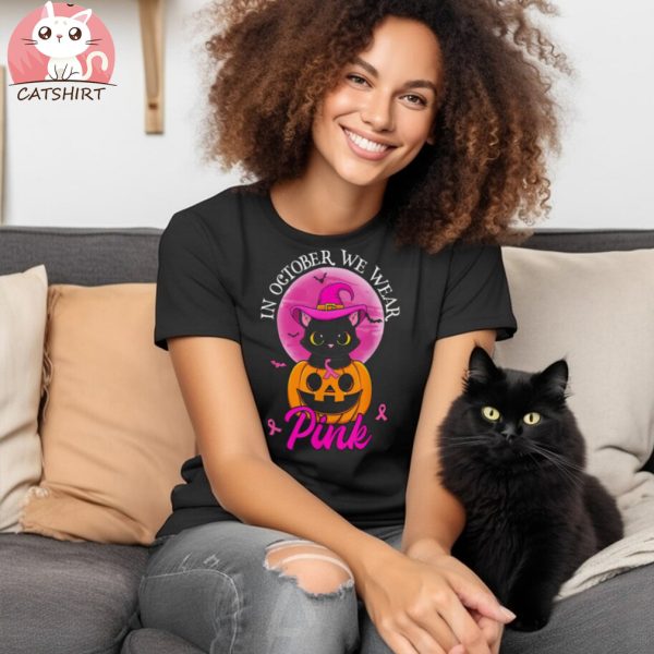 In October We Wear Pink Witch Cat Halloween Breast Cancer Shirt