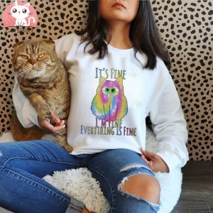 Its Fine Im Fine Everything Is Fine Funny Cat Tie Dye Men's T Shirt