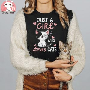 Just A Girl Who Loves Cats Tshirt Cute Cat Lover Gifts T Shirt