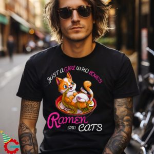 Just A Girl Who Loves Ramen and Cat Neko Funny Otaku Girl T Shirt