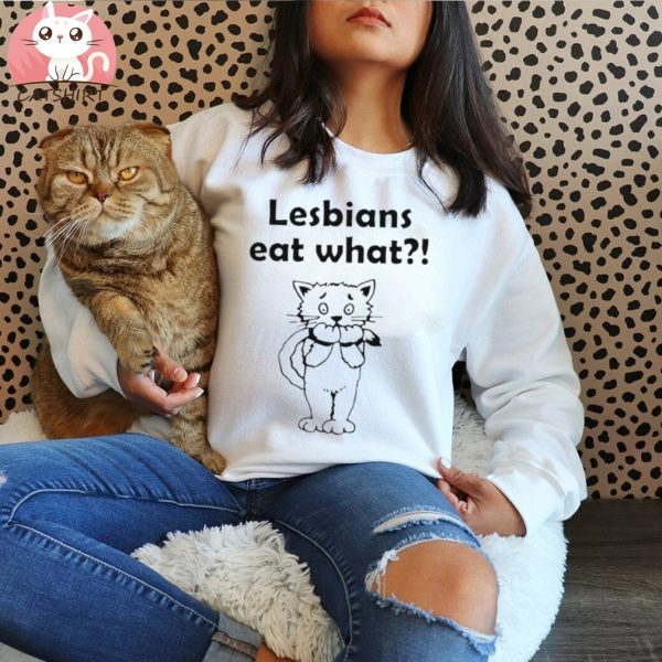 Lesbians eat what funny cat shirt