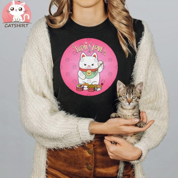 Lucky Cat loves Sushi T Shirt