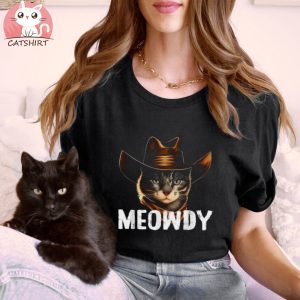 Meowdy Cat Cowboy Funny Cat Meme Shirt