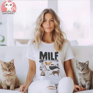 Milf Man I Love Felines Funny Cats T Shirt, Cat Shirt, Cat Lover Shirt, Man I Love Felines Shirt, Milf Shirt, Funny Cat Gift Shirt