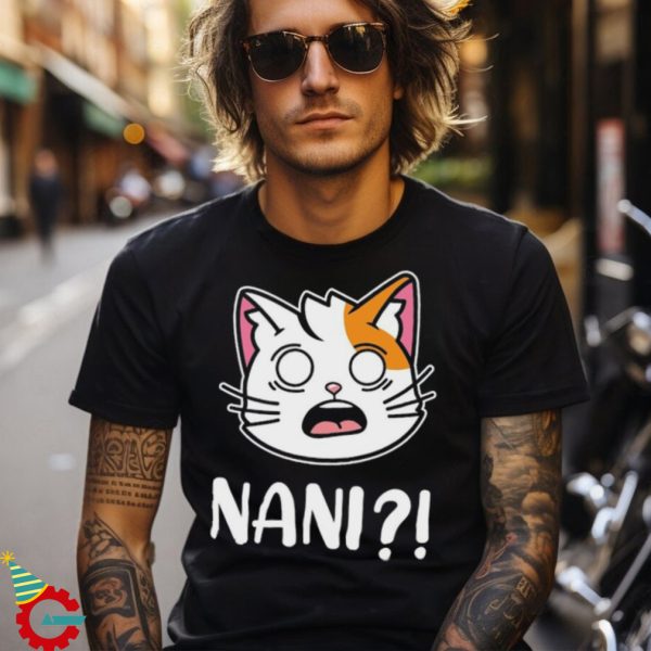 Nani What Shirt