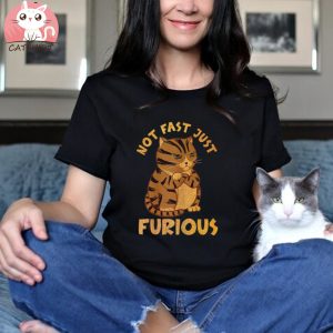 Not Fast Just Furious Grumpy Fat Cat Shirt