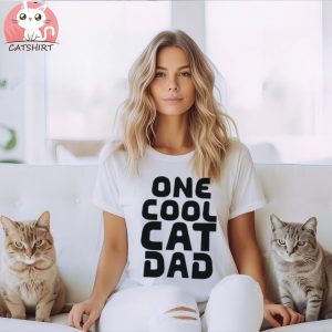 One Cool Cat Dad T Shirts