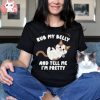 POP FACTORY RUB MY BELLY AND TELL ME I'M PRETTY LADIES BLACK T SHIRT