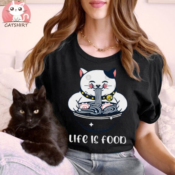 Ramen cat , Japanese , Life is food T Shirt