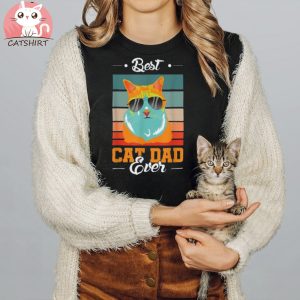 Best Cat Dad Ever For Men Funny Cats Daddy Shirt