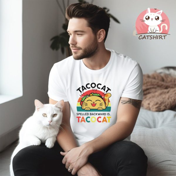 Taco Cat spelled backward is Tacocat cute shirt