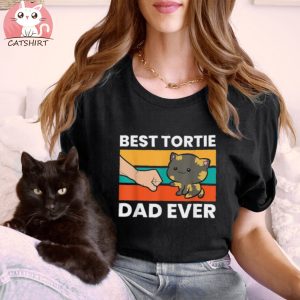 Tortoiseshell Cat Dad Best Tortie Dad Ever Shirt