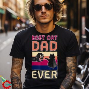 Vintage Best Cat Dad Ever Cat Daddy Kitty Cat Lover Cat Shirt