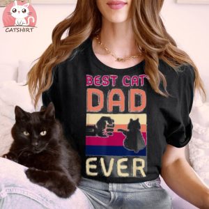 Vintage Best Cat Dad Ever Cat Daddy Kitty Cat Lover Cat Shirt