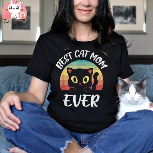 Vintage Best Cat Mom Ever Cat Funny Cat Shirt