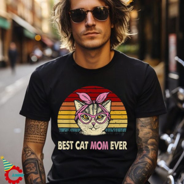 Vintage Best Cat Mom Ever Shirt Cat Mama Mother Gift Shirt