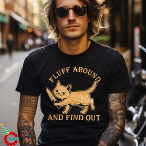 Fluff around and find out cat knife shirt