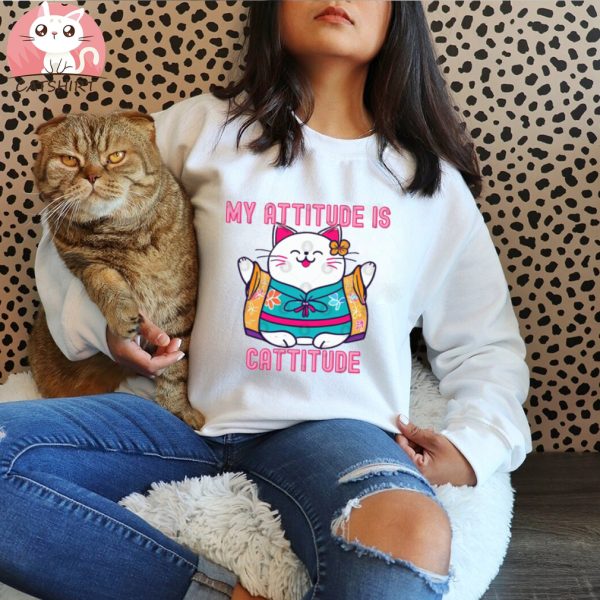 My attitude is cattitude T Shirt