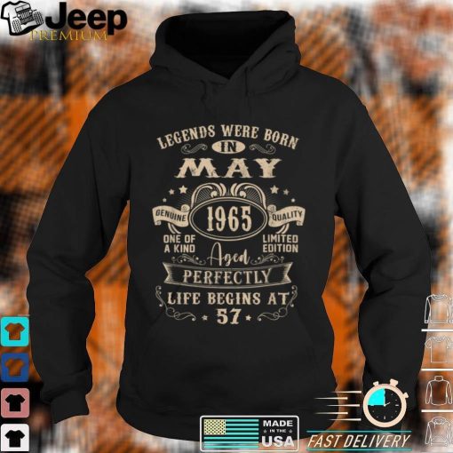 57th Birthday Gift Legends Born In May 1965 57 Years Old T Shirt, sweater