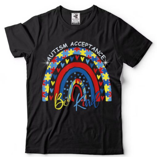 Be Kind Autism Awareness Acceptance Rainbow Choose Kindness T Shirt tee