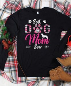 Best Dog Mom Ever Labrador Dog Lover Happy Mother’s Day T Shirt tee