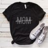 Dance Mom Funny Dance Mom Mother’s Day T Shirt tee