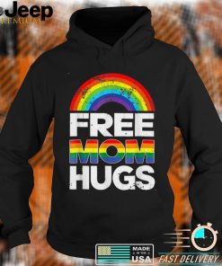 Free Mom Hugs Rainbow Flag Gay Pride LGBT Awareness Month T Shirt, sweater