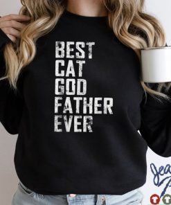 Funny Father Day Best Cat Godfather Ever Vintage T Shirt sweater shirt