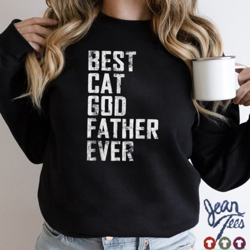 Funny Father Day Best Cat Godfather Ever Vintage T Shirt sweater shirt