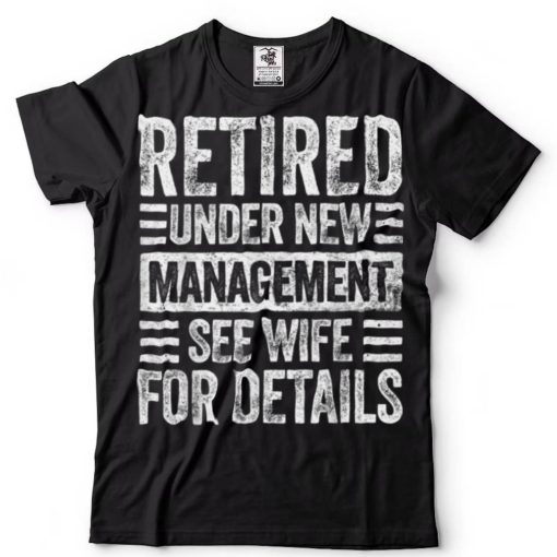 Funny Retirement Design Men Dad Retiring Party Humor Lovers T Shirts tee