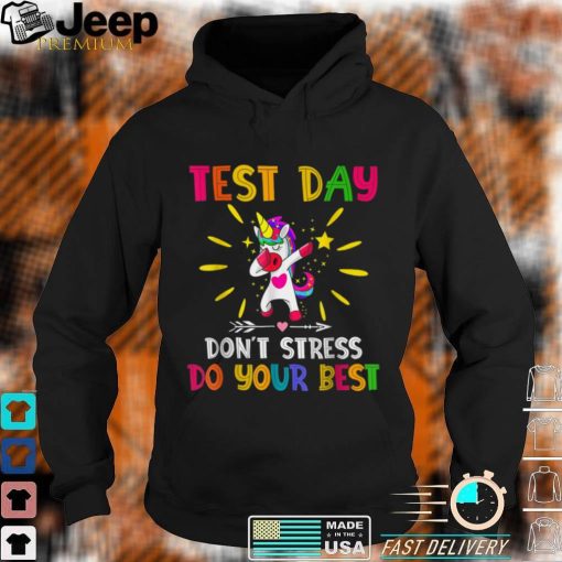 Funny Test Day Rock The Test Don’t Stress Testing T Shirts, sweater