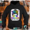 Good Moms Say Bad Words Mother’s Day Messy Bun Tie Dye T Shirt, sweater