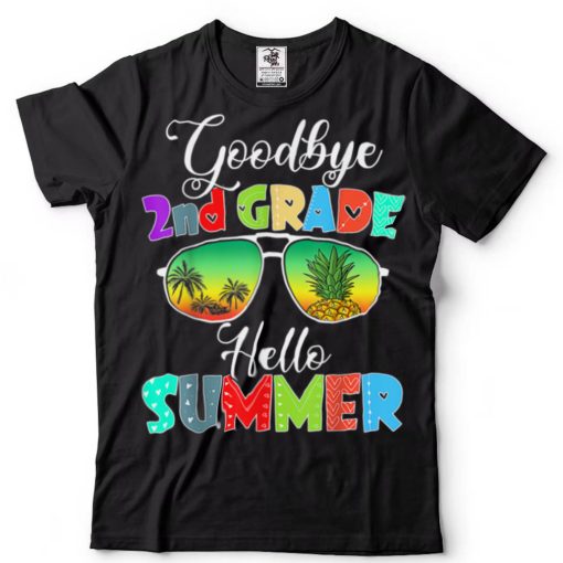 Goodbye 2nd Grade Hello Summer Funny Last Day Of School T Shirt sweater shirt