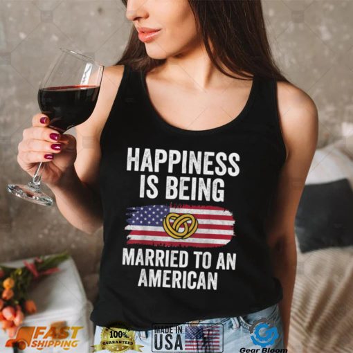 Happiness Is Being Married To American Shirt Couple Matching T Shirt