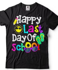 Happy Last Day Of School Shirt Kids Teacher Graduation T Shir tee