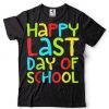 Happy Last Day Of School Shirt Kids Teacher Graduation T Shir tee