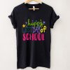 Happy Last Day Of School Schools Out For Summer Teacher T Shirt tee