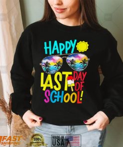 Happy Last Day Of School Teacher Off Duty Summer Break T Shirt