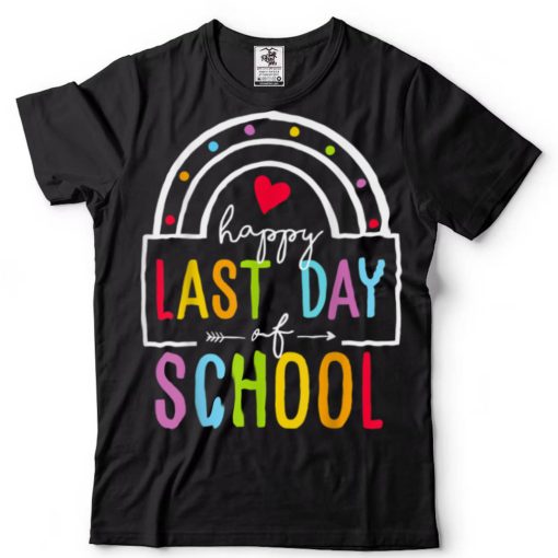 Happy Last Day Of School Teacher Student Graduation Rainbow T Shirt