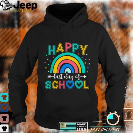 Happy Last Day Of School Teacher Student Graduation Rainbow T Shirt3, sweater