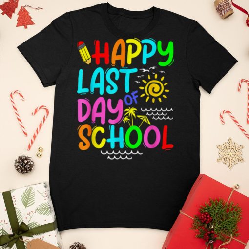 Happy Last Day Of School Teacher Summer Sunglasses T Shirt sweater shirt